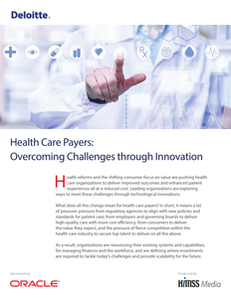 Health Care Payers: Overcoming Challenges through Innovation