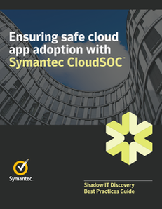 Ensuring safe cloud app adoption with Symantec CloudSOC