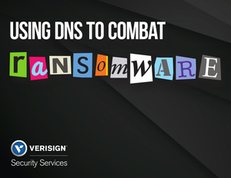 DNS Firewall eBook: Using DNS to Combat Ransomware