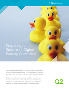 Preparing for a Successful Digital Banking Conversion