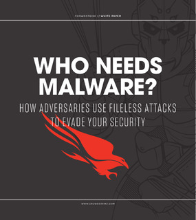 Who Needs Malware? How Adversaries use Fileless Attacks to Evade Your Security