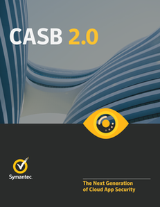 CASB 2.0: The Next Generation of Cloud App Security