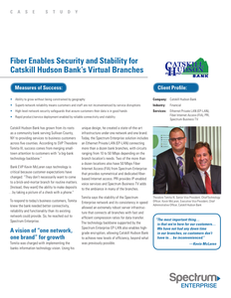 Fiber Enables Security and Stability for Catskill Hudson Bank’s Virtual Branches
