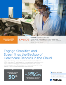 Engage Simplifies and Streamlines the Backup of Healthcare Records in the Cloud