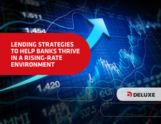 Lending Strategies To Help Banks Thrive in a Rising-Rate Environment