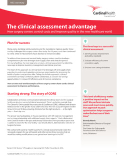 Interested in knowing the advantages of a clinical assessment for your surgery center?