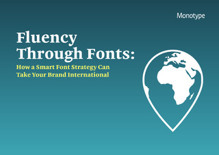 Speak like a local: How a smart font strategy can take your brand international