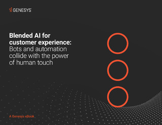 Blended AI for Customer Experience: Bots and Automation Collide with the Power of Human Touch