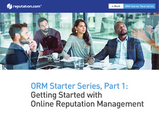 ORM Starter Series, Part 1: Getting Started with Online Reputation Management