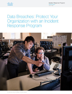 Data Breaches: Protect Your Organization with an Incident Response Program