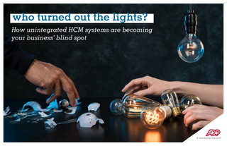 Who Turned Out The Lights?: How Unintegrated HCM Systems are Becoming your Business’ Blind Spot