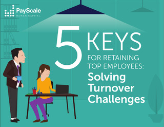 5 Keys For Retaining Top Employees: Solving Turnover Challenges