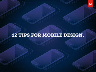 12 Tips for Mobile Design