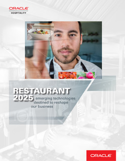 Restaurant 2025: Emerging technologies destined to reshape our business