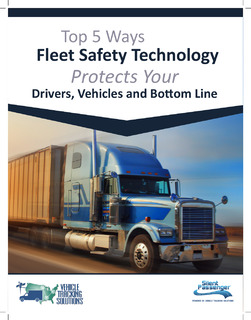 Top 5 Ways Fleet Safety Technology Protects Your Drivers, Vehicles and Bottom Line