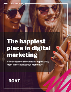 The Happiest Place in Digital– How Consumer Emotion and Opportunity Meet in the Transaction Moment