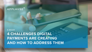 4 Challenges Digital Payments Are Creating and How to Address Them