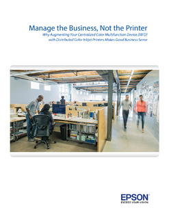 Manage the Business, Not the Printer