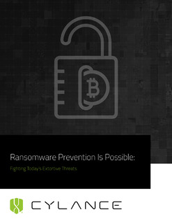 Ransomware Prevention Is Possible: Fighting Today’s Extortive Threats