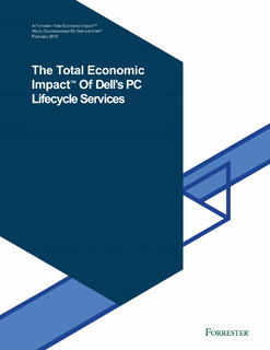 The Total Economic Impact of Dell’s PC Lifecycle Services