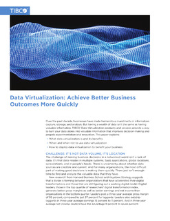 Data Virtualization: Achieve Better Business Outcomes More Quickly