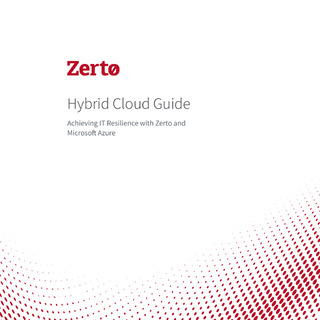 Hybrid Cloud Guide: Achieving IT Resilience with Zerto and Microsoft Azure