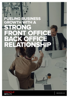 Fueling Business Growth with a Strong Front Office Back Office Relationship