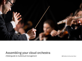 Assembling Your Cloud Orchestra: A Field Guide to Multicloud Management
