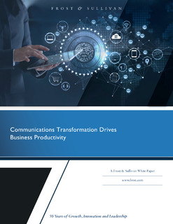Communications Transformation Drives Business Productivity