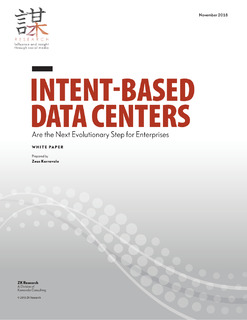 ZK Research: Intent-Based Data Centers