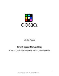 Intent-Based Networking: A Next-Gen Vision for the Next-Gen Network