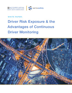 Driver Risk Exposure & the Advantages of Continuous Driver Monitoring