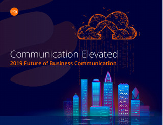 Communication Elevated: 2019 Future of Business Communication