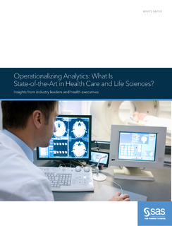 Operationalizing Analytics: What is the State of the Art in Health Care and Life Sciences