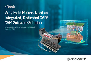 Why Mold Makers Need an Integrated, Dedicated CAD/CAM Software Solution