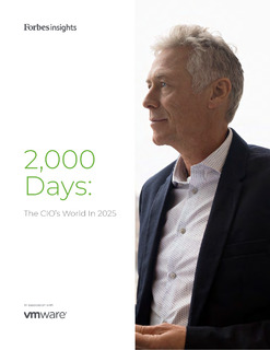 Forbes Insights: 2000 Days: The CIO’s World In 2025