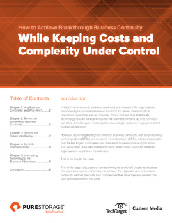 How to Achieve Breakthrough Business Continuity While Keeping Costs and Complexity Under Control