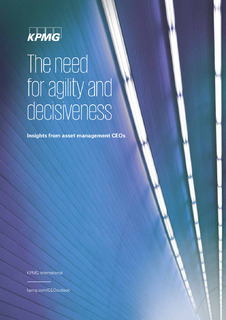Global Asset Management CEO outlook report: The need for agility and decisiveness
