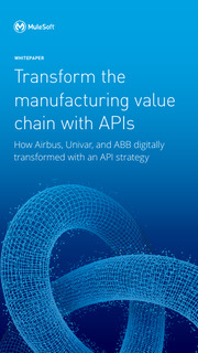 Transforming the manufacturing value chain with APIs