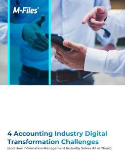 4 Accounting Industry Digital Transformation Challenges (and How Information Management Solves Them)