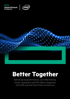 Better Together: HPC Fabric Integration with HPE and Intel Omni-Path