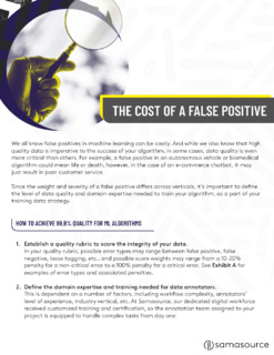 The Cost of a False Positive