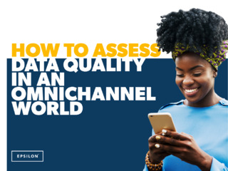 How to Assess Data Quality in an Omnichannel World