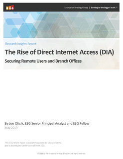The Rise of Direct Internet Access (DIA) office; Securing Remote Users and Branch Offices
