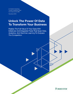 Forrester Study: Unlock the Power of Data to Transform Your Business