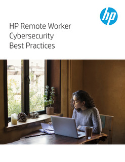 HP Remote Worker Cybersecurity Best Practices