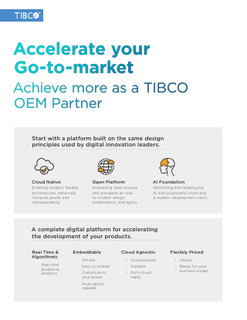 Accelerate your Go-to-market – Achieve more as a TIBCO OEM Partner