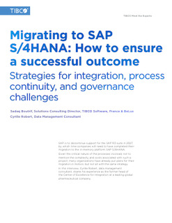 Meet the Experts: Migrating to SAP S/4HANA Strategies for Integration, Process Continuity