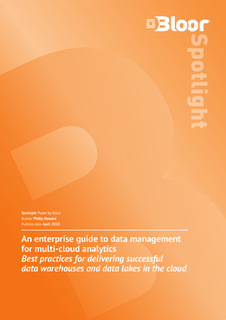 Bloor spotlight: An Enterprise Guide to Data Management for Multi-Cloud Analytics