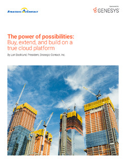 The Power of Possibilities: Buy, Extend, and Build on a True Cloud Platform